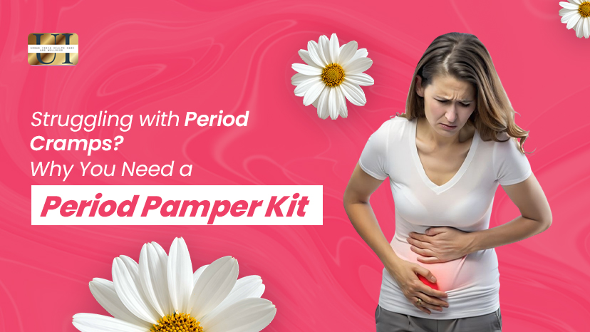 Struggling with Period Cramps? Why You Need a Period Pamper Kit